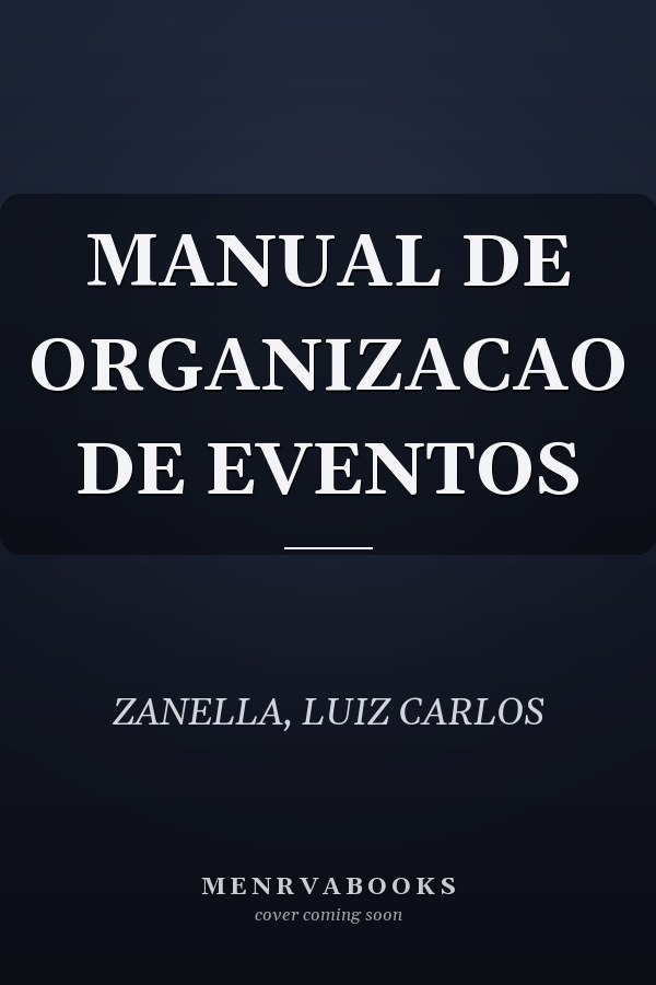 MANUAL DE ORGANIZACAO DE EVENTOS