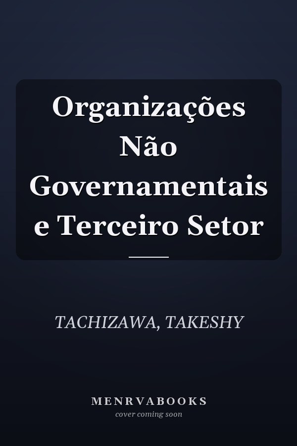 Organizações Não Governamentais e Terceiro Setor