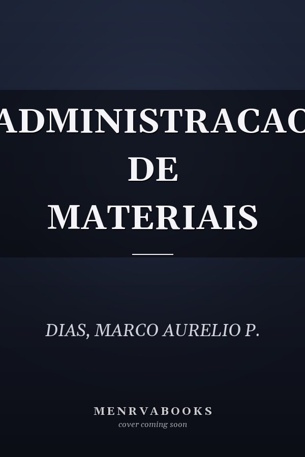 ADMINISTRACAO DE MATERIAIS