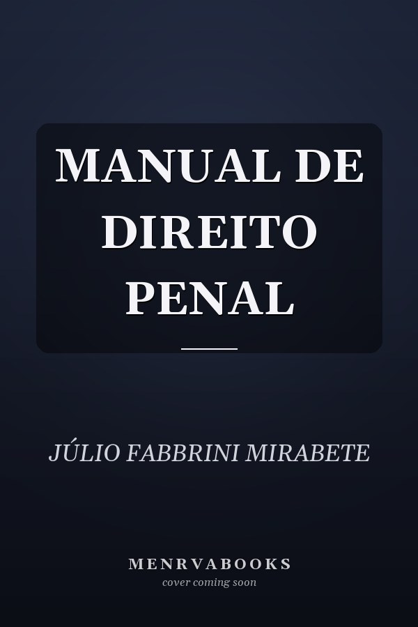 MANUAL DE DIREITO PENAL