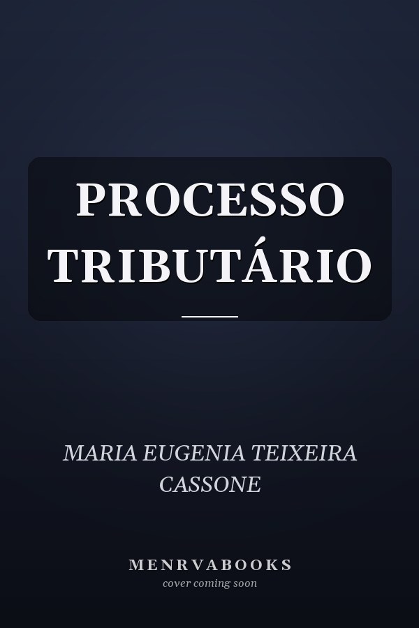 PROCESSO TRIBUTÁRIO