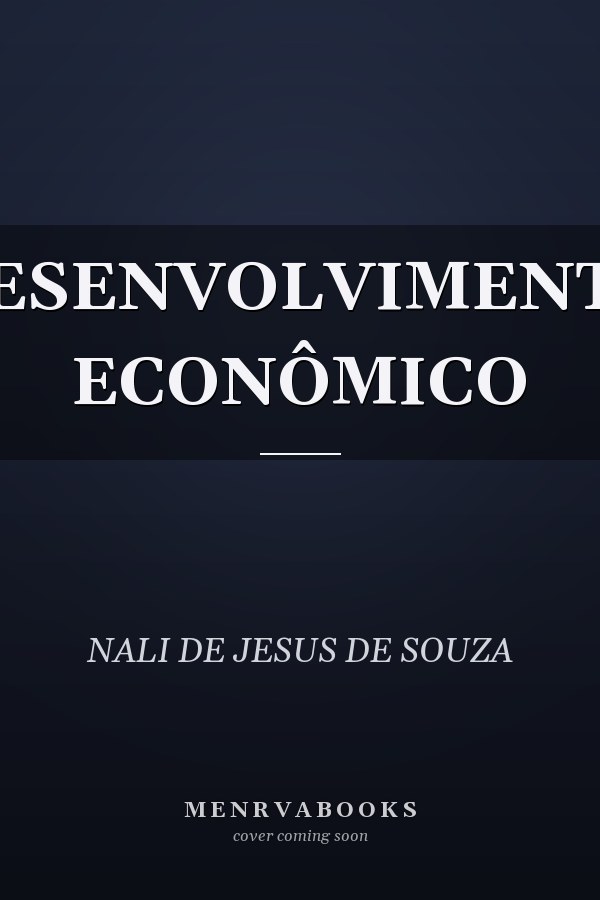 DESENVOLVIMENTO ECONÔMICO