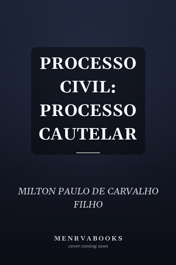PROCESSO CIVIL: PROCESSO CAUTELAR