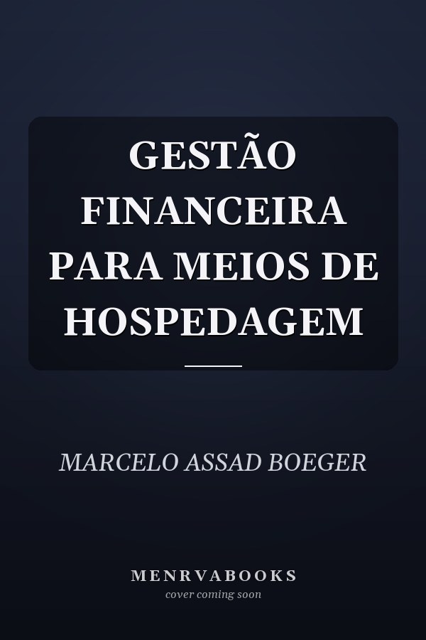 GESTÃO FINANCEIRA PARA MEIOS DE HOSPEDAGEM