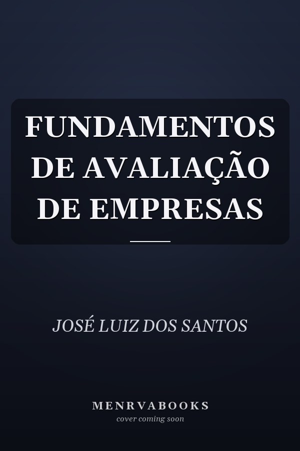 FUNDAMENTOS DE AVALIAÇÃO DE EMPRESAS