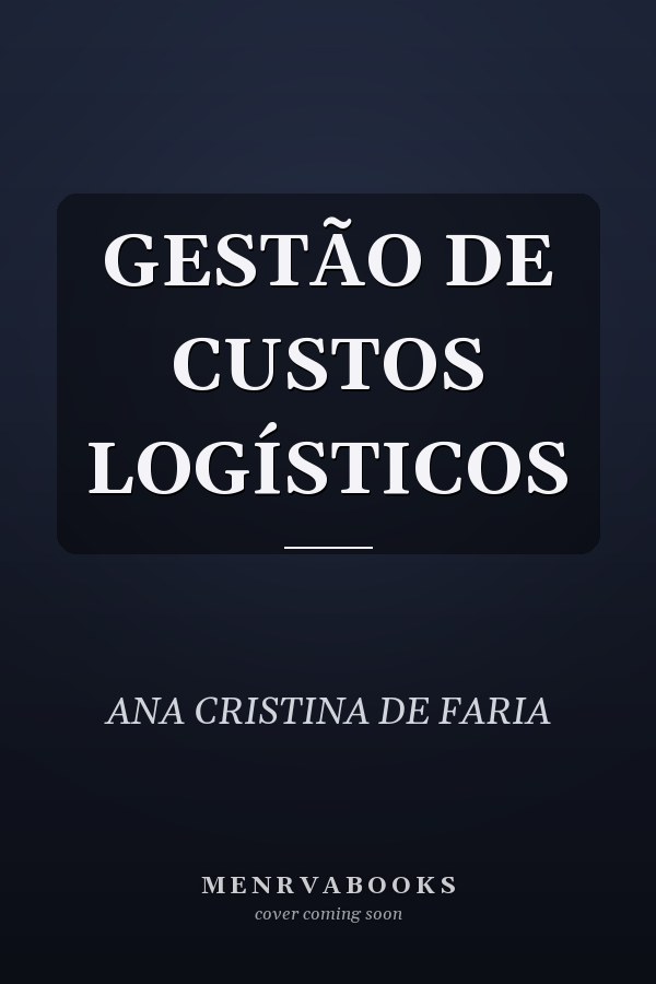 GESTÃO DE CUSTOS LOGÍSTICOS