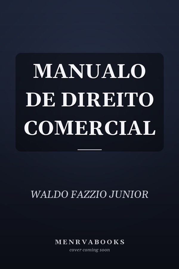 MANUALO DE DIREITO COMERCIAL