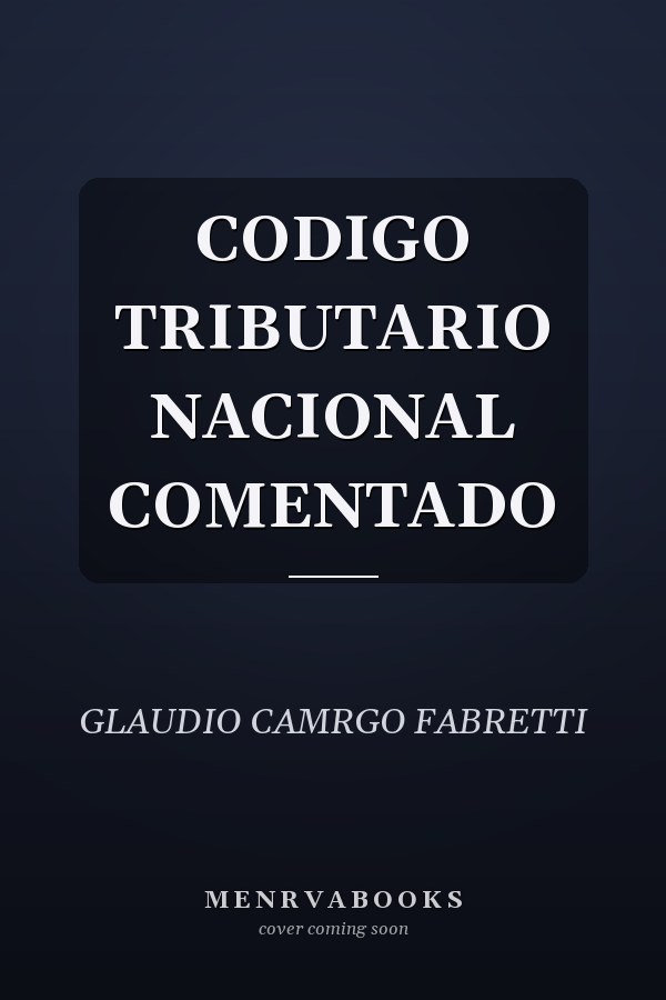 CODIGO TRIBUTARIO NACIONAL COMENTADO