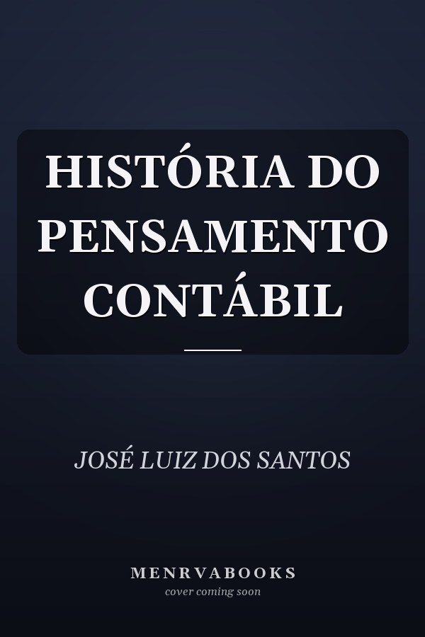HISTÓRIA DO PENSAMENTO CONTÁBIL