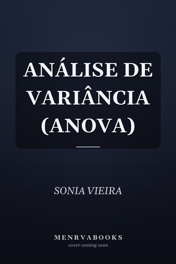 ANÁLISE DE VARIÂNCIA (ANOVA)