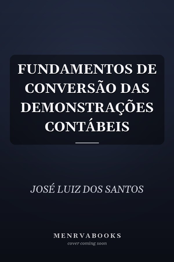 FUNDAMENTOS DE CONVERSÃO DAS DEMONSTRAÇÕES CONTÁBEIS