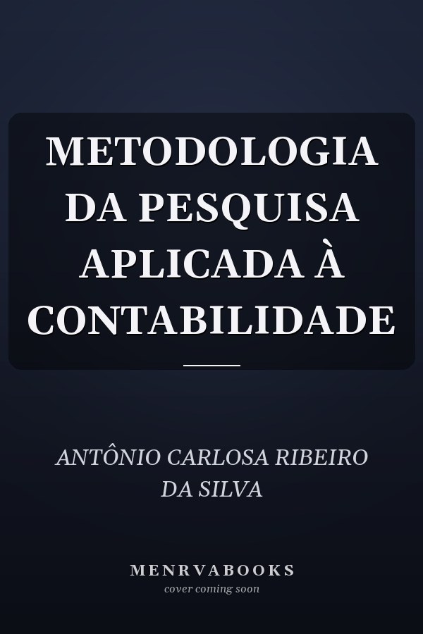 METODOLOGIA DA PESQUISA APLICADA À CONTABILIDADE