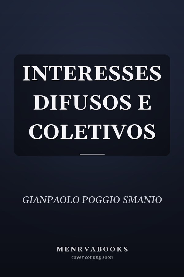 INTERESSES DIFUSOS E COLETIVOS