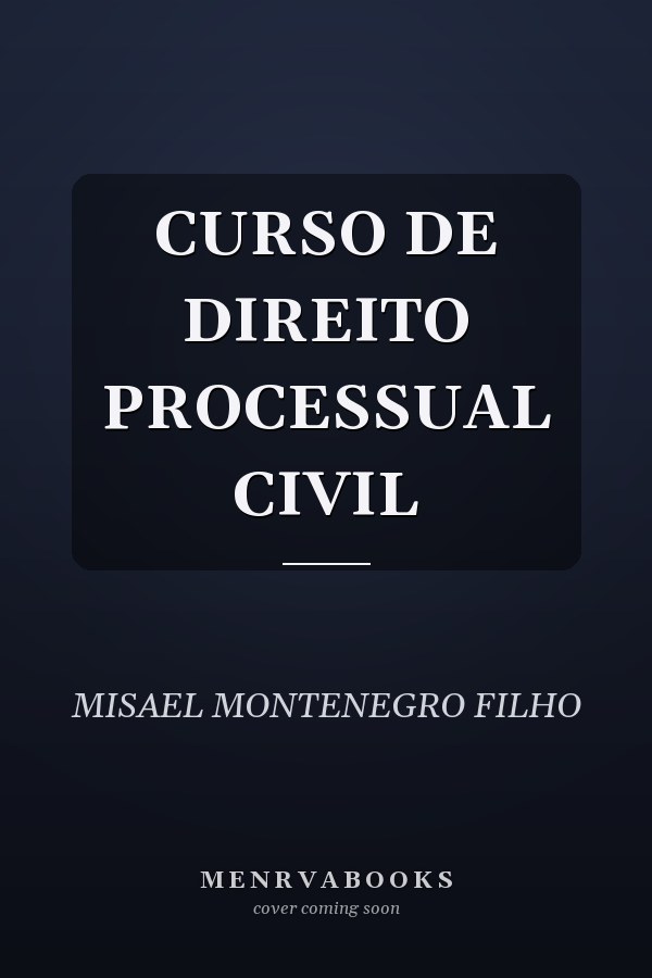CURSO DE DIREITO PROCESSUAL CIVIL