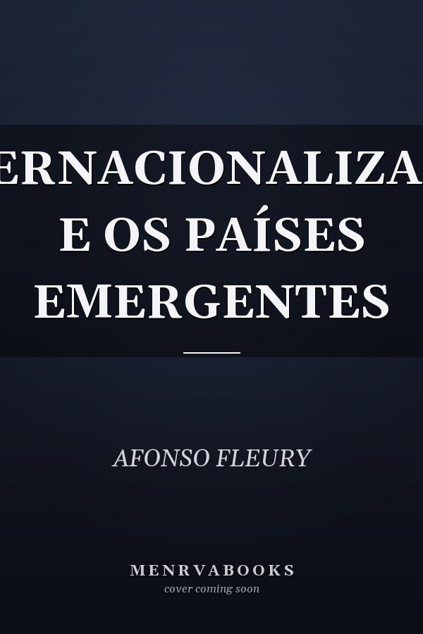 INTERNACIONALIZAÇÃO E OS PAÍSES EMERGENTES