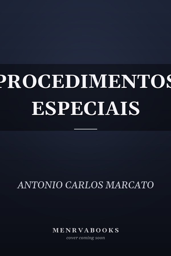 PROCEDIMENTOS ESPECIAIS