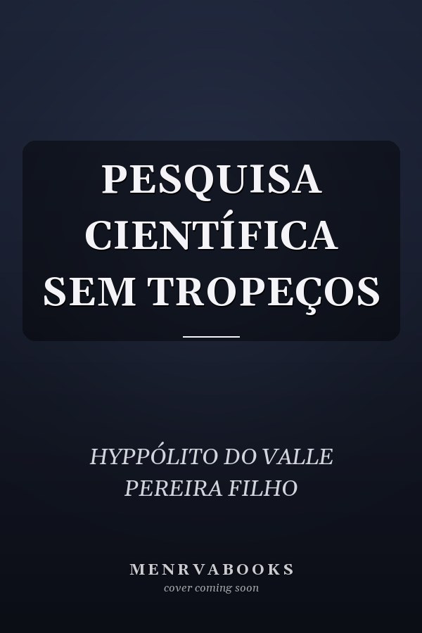 PESQUISA CIENTÍFICA SEM TROPEÇOS