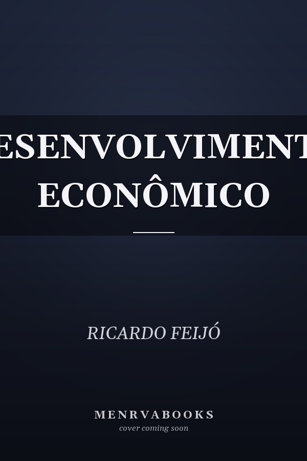 DESENVOLVIMENTO ECONÔMICO