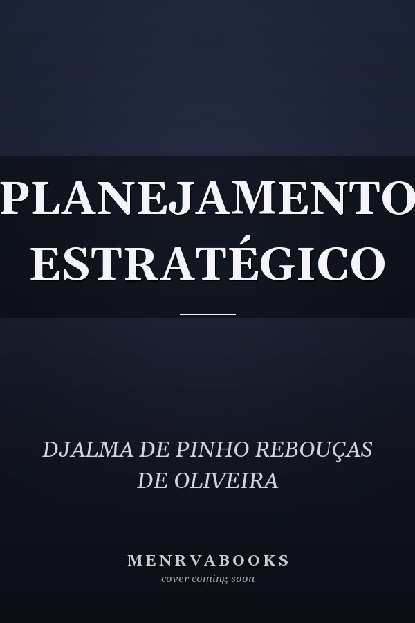 PLANEJAMENTO ESTRATÉGICO