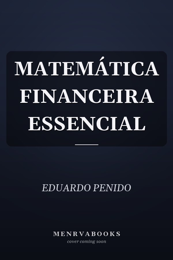 MATEMÁTICA FINANCEIRA ESSENCIAL
