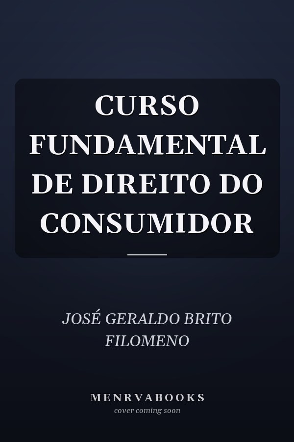 CURSO FUNDAMENTAL DE DIREITO DO CONSUMIDOR