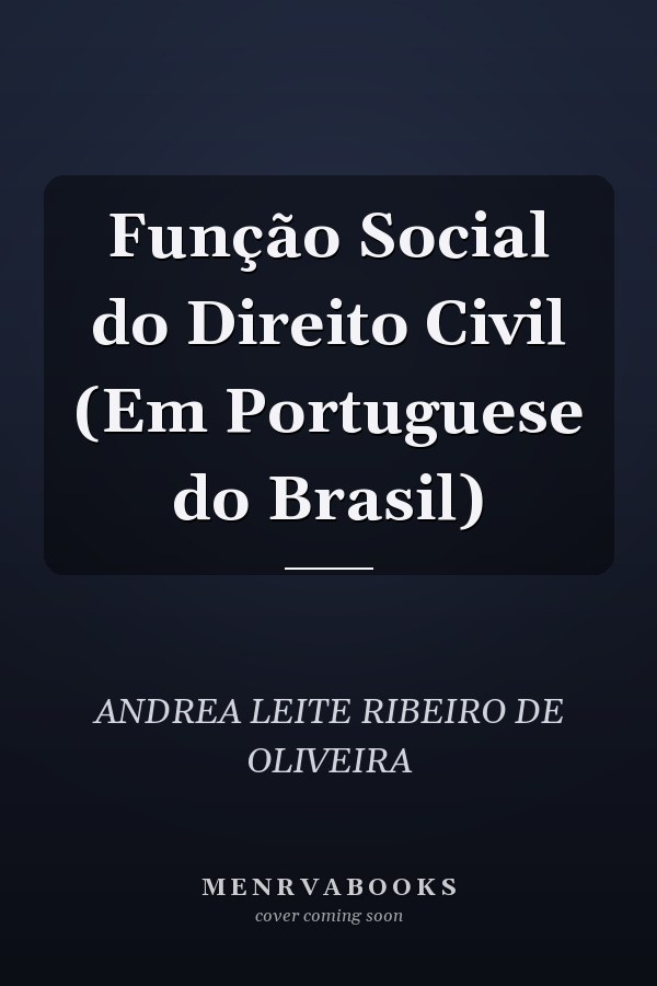 Função Social do Direito Civil (Em Portuguese do Brasil)