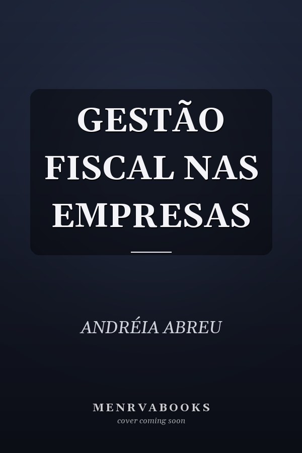 GESTÃO FISCAL NAS EMPRESAS