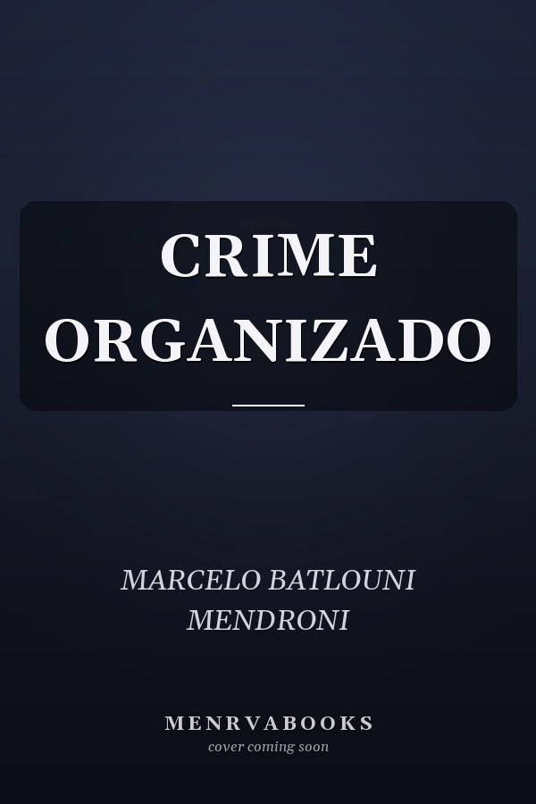 CRIME ORGANIZADO