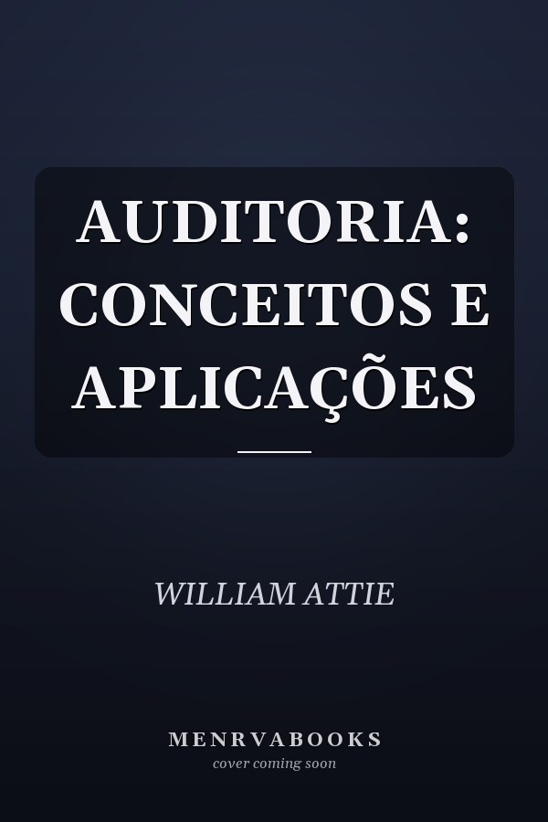 AUDITORIA: CONCEITOS E APLICAÇÕES