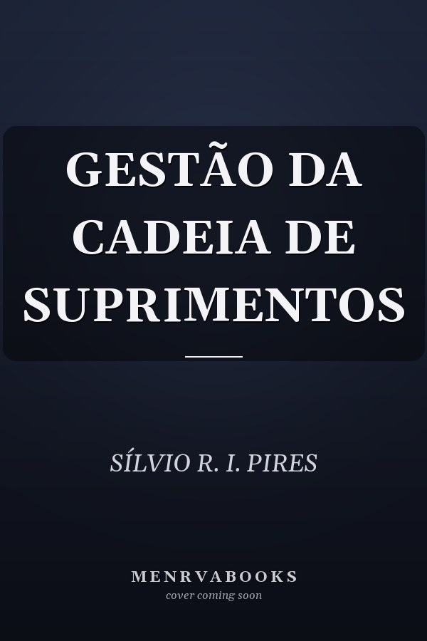 GESTÃO DA CADEIA DE SUPRIMENTOS