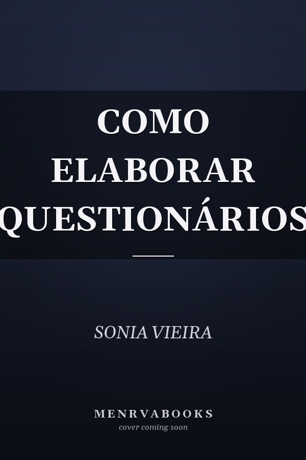 COMO ELABORAR QUESTIONÁRIOS