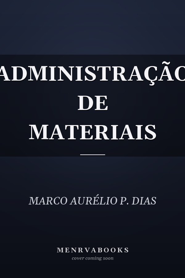 ADMINISTRAÇÃO DE MATERIAIS