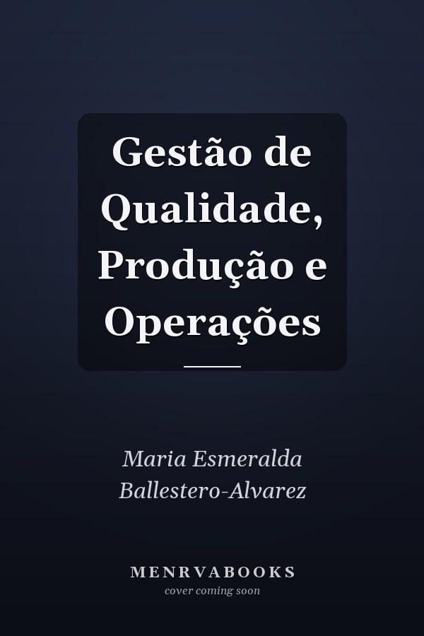 Gestão de Qualidade, Produção e Operações