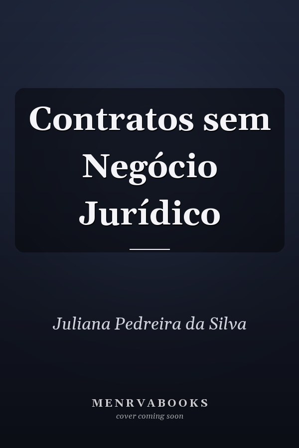 Contratos sem Negócio Jurídico