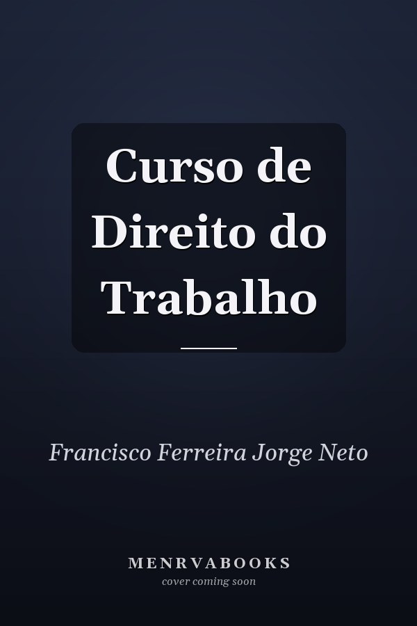 Curso de Direito do Trabalho