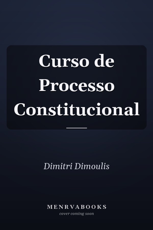 Curso de Processo Constitucional