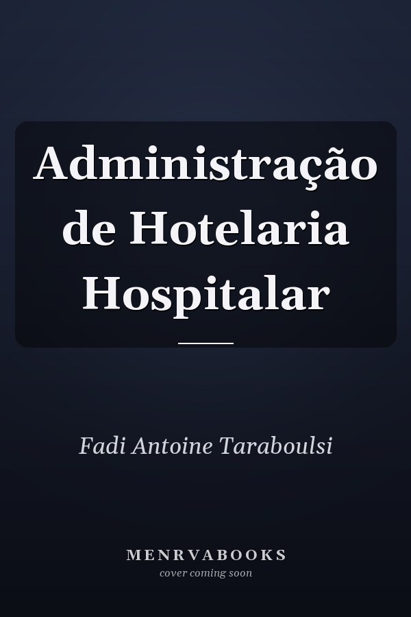 Administração de Hotelaria Hospitalar