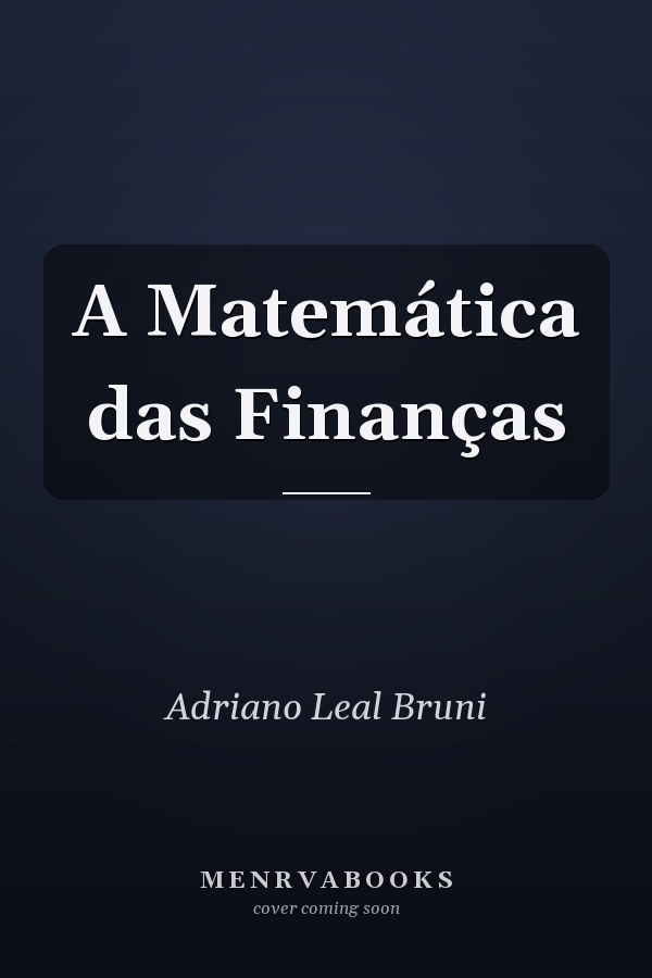 A Matemática das Finanças