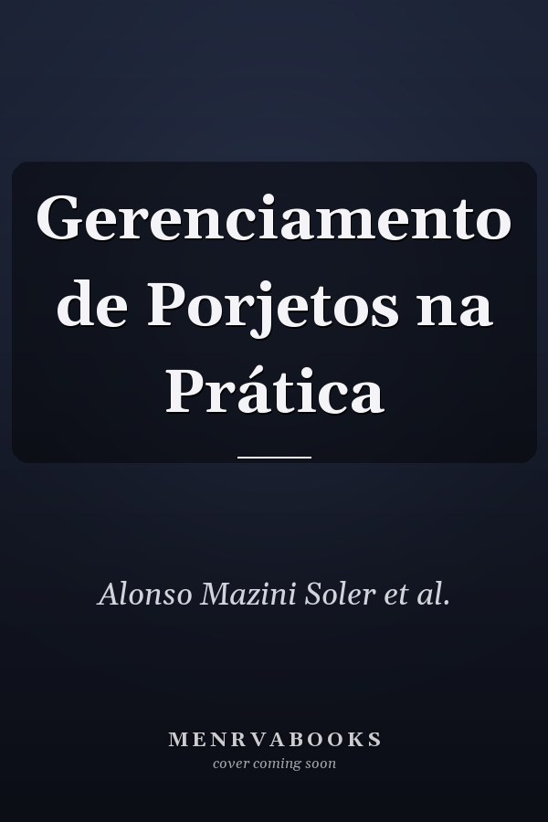 Gerenciamento de Porjetos na Prática