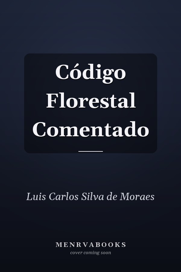 Código Florestal Comentado