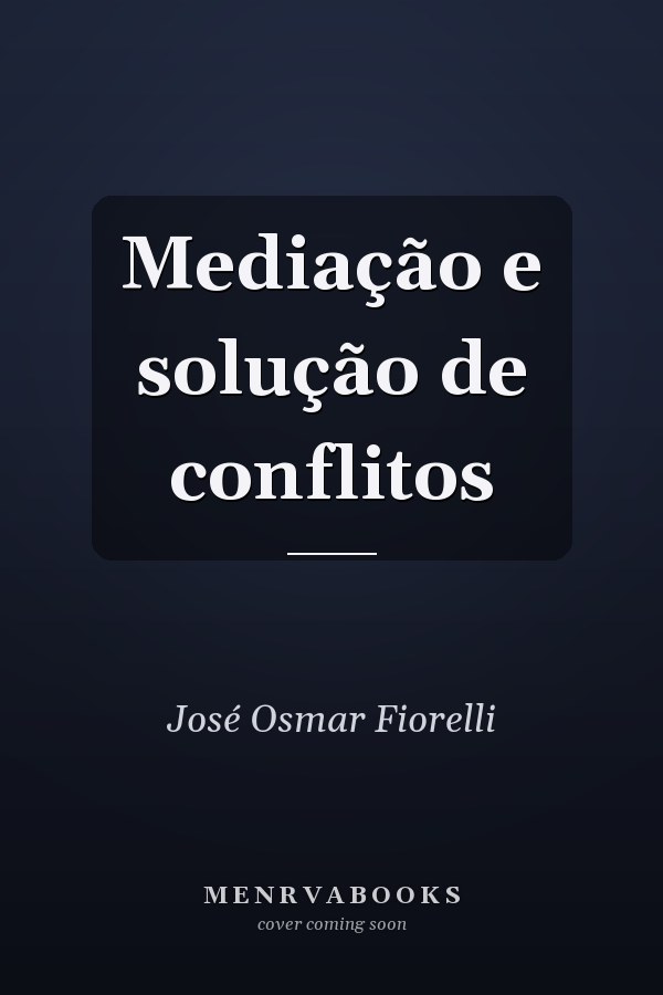 Mediação e solução de conflitos