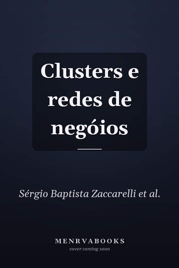 Clusters e redes de negóios