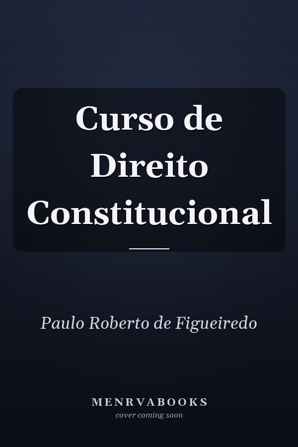 Curso de Direito Constitucional