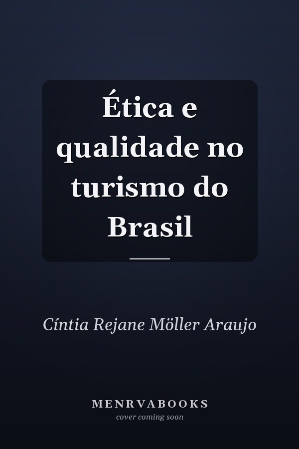 Ética e qualidade no turismo do Brasil