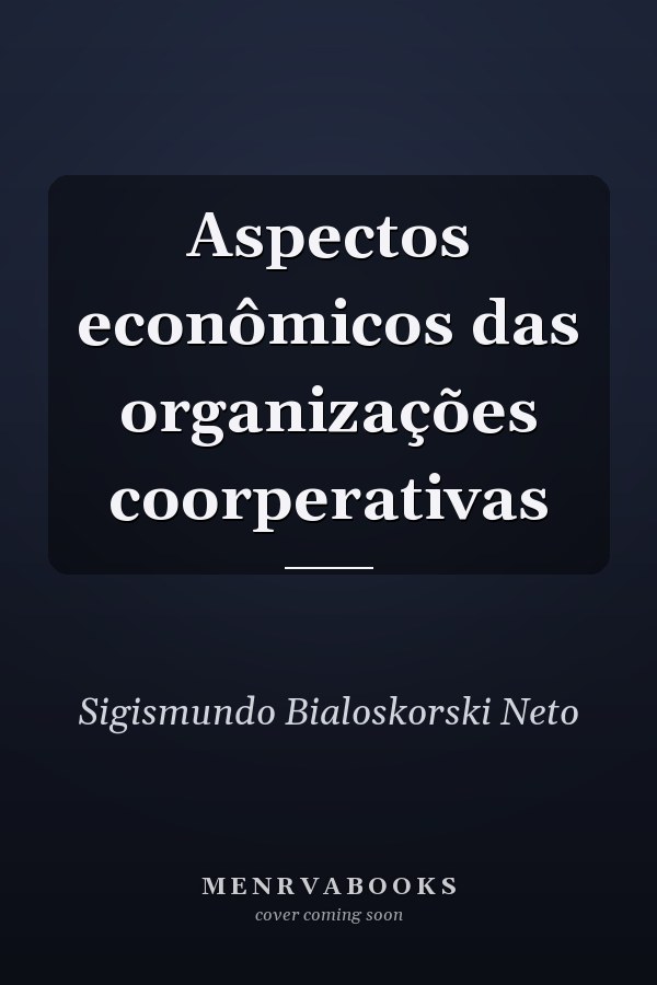 Aspectos econômicos das organizações coorperativas