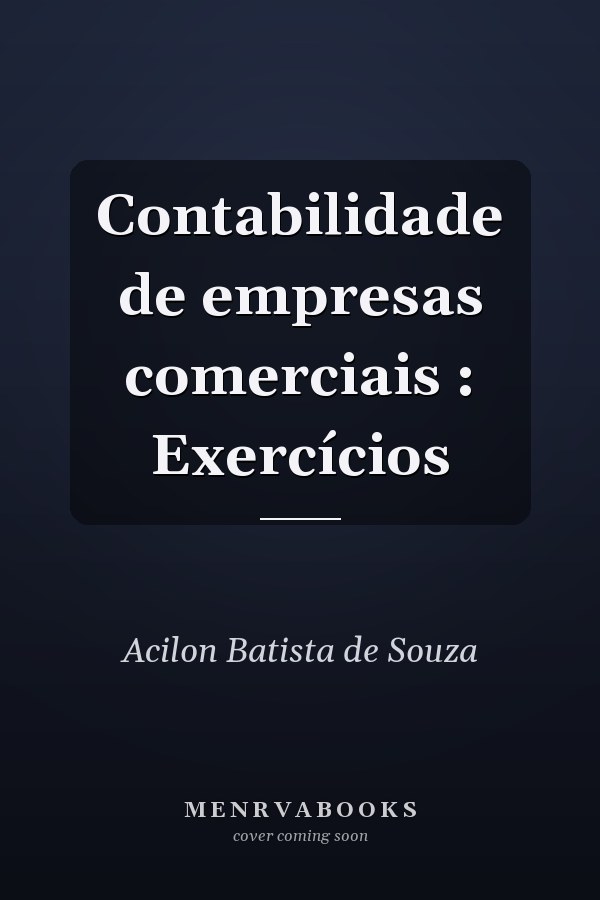 Contabilidade de empresas comerciais : Exercícios