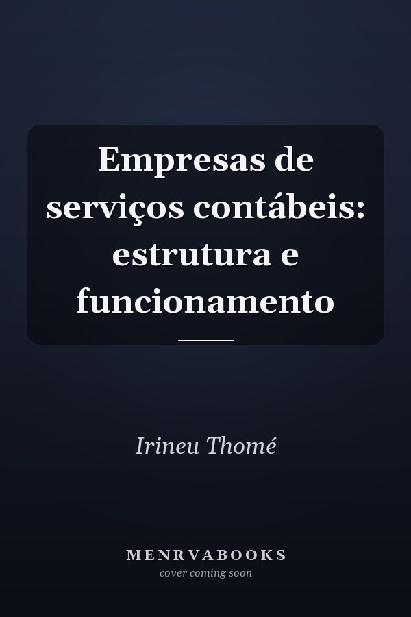 Empresas de serviços contábeis: estrutura e funcionamento