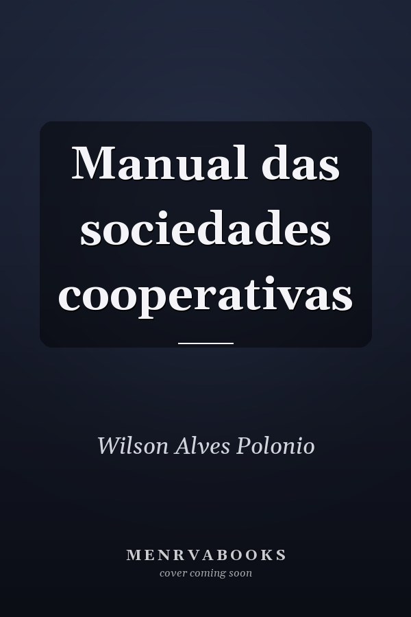Manual das sociedades cooperativas