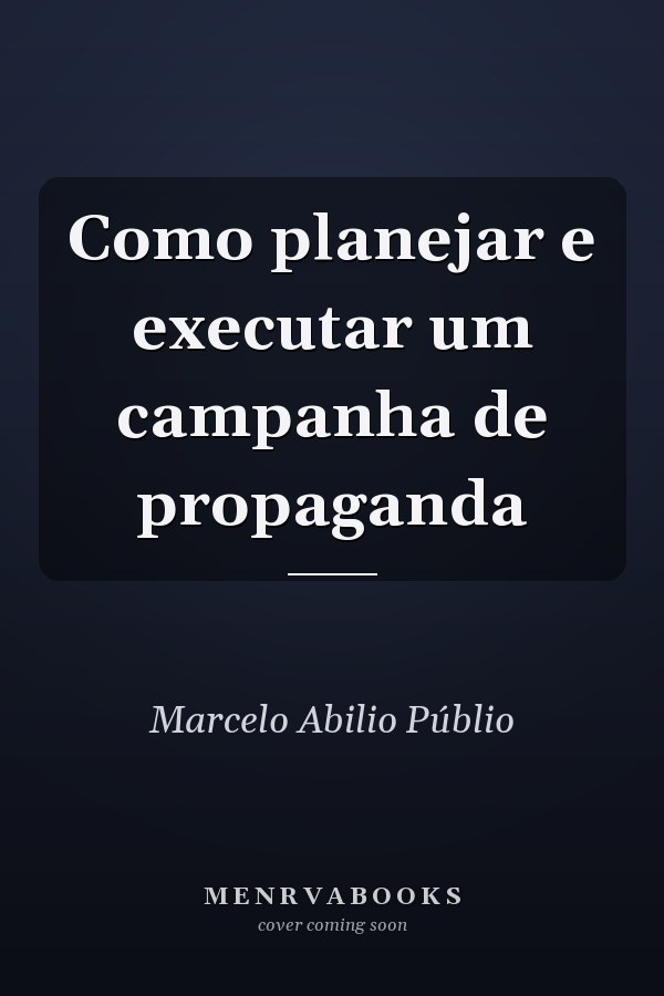 Como planejar e executar um campanha de propaganda