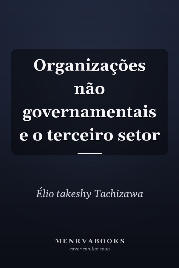 Organizações não governamentais e o terceiro setor